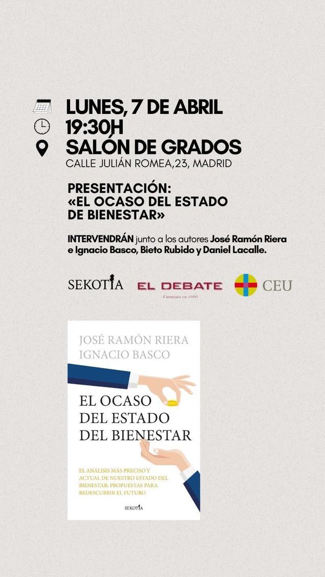 Presentado en el CEU el libro 'El ocaso del estado del bienestar', de José Ramón Riera e Ignacio Basco