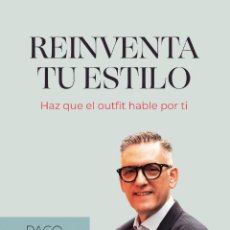 Claves de estilo, educación y saber estar para el día a día en la nueva obra de Paco Cecilio, “Reinventa tu Estilo”