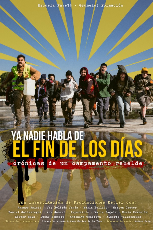 Ya nadie habla del fin de los días, una obra que convierte el teatro en utopía